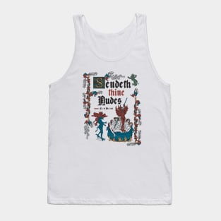 Send Nudes Medieval Style - funny retro vintage English history Tank Top